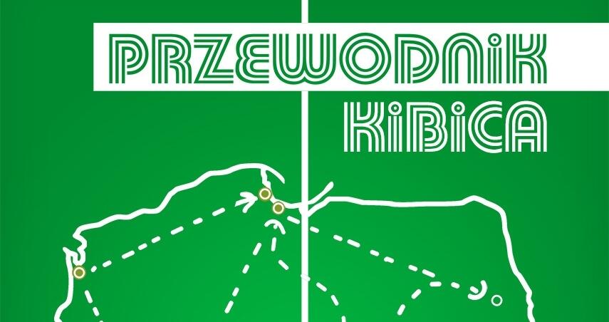 News: Przewodnik kibica dla fanów Ekstraklasy