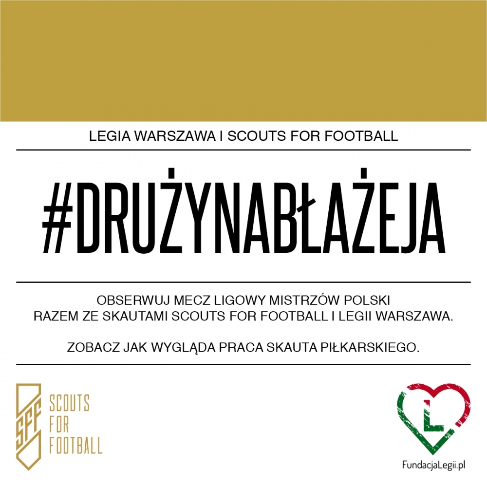News: #Drużyna Błażeja - licytuj kurs skautingowy i bilety na mecz z Wisłą